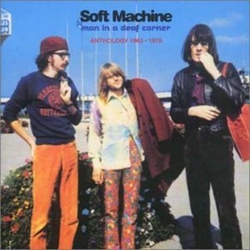 Soft Machine Man In A Deaf Corner (Anthology 1963 - 1970) CD