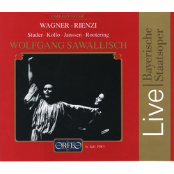 Richard Wagner Rienzi 6. Juli 1983 Live Bayerische Staatsoper CD