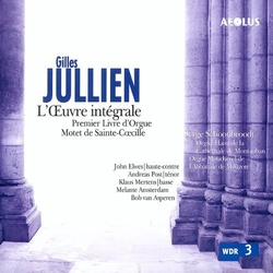 Gilles Jullien & Bob van Asperen & Serge Schoonbroodt & John Elwes & Andreas Post & Klaus Mertens & Melante Amsterdam & Lucy van Dael & FRANCE CD