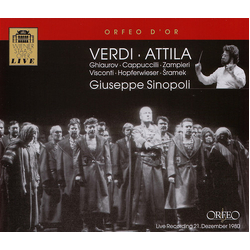 Verdi & Ghiaurov & Cappuccilli & Zampieri & Visconti & Hopferwieser & Šramek & Giuseppe Sinopoli Attila (Live Recording: 21 Dezember 1980) CD