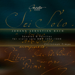 J.S. / Timpe Bach J.S. Bach: Sonatas & Partitas for Violin Solo, BWV 1001 - 1006 CD