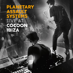 Planetary Assault Systems Live At Cocoon Ibiza CD
