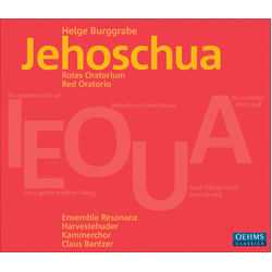 Helge Burggrabe & Ensemble Resonanz & Harvestehuder Kammerchor & Claus Bantzer Jehoschua CD