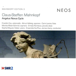 Claus-Steffen Mahnkopf Angelus Novus Cycle CD