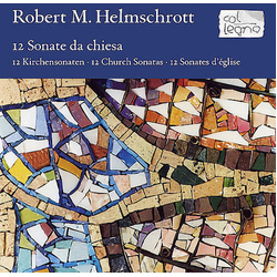 Robert M. Helmschrott 12 Sonate Da Chiesa CD