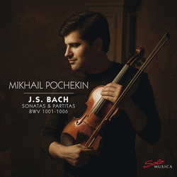 Mikhail Pochekin & J.S. Bach Sonatas & Partitas, BWV 1001-1006 CD