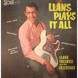 Llans Thelwell And The Celestials Llans Plays It All CD