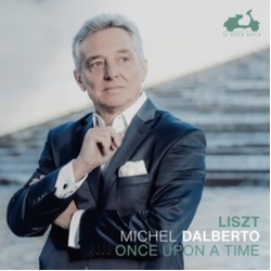 Liszt & Michel Dalberto Once Upon A Time CD