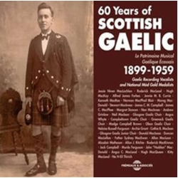 Various 60 Years Of Scottish Gaelic 1899-1959 CD