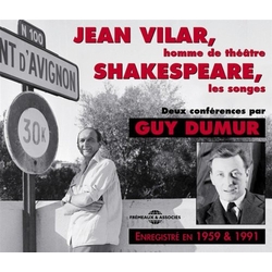 Guy Dumur Jean Vilar/Shakespeare, Les Songs: 2 Conference CD
