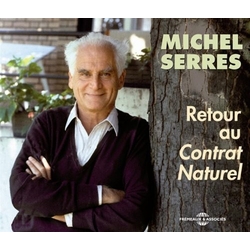 Michel Serres Retour Au Contrat Naturel CD