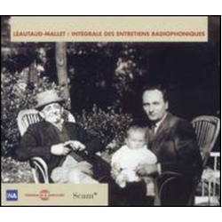 Leautaud Mallet Integrale Des Entretiens Radiophoniques CD