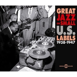 Great Jazz on Small Us Labels 1938-1947 CD