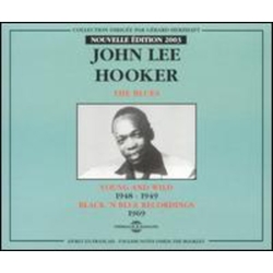 John Lee Hooker The Blues, Young And Wild, 1948 - 1949 CD