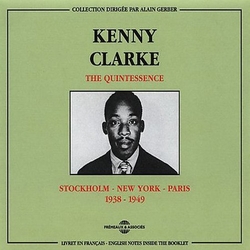 Kenny Clarke Stockholm - New York - Paris 1938 - 1949 CD