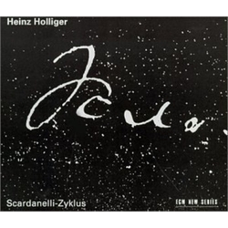 Heinz Holliger Scardanelli-Zyklus CD