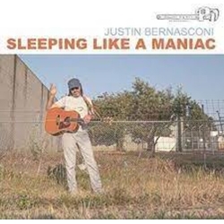 Justin Bernasconi Sleeping Like A Maniac CD