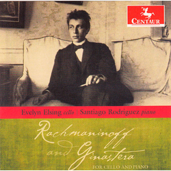 Rachmaninoff / Ginastera / Elsing / Rodriguez Rachmaninoff & Ginastera for Cello & Piano CD
