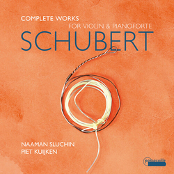 Schubert / Kuijken / Sluchin Complete Works for Violin & Pianoforte CD