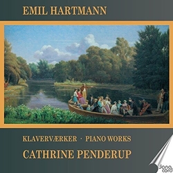 Cathrine Penderup & Emil Hartmann Piano Works CD