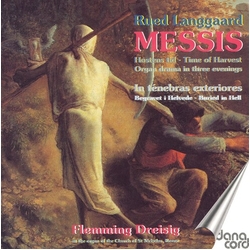 Rued Langgaard & Flemming Dreisig Messis : In Tenebras Exteriores CD