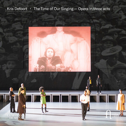 Kris Defoort The Time Of Our Singing – Opera In Three Acts CD