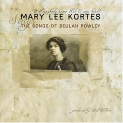 Mary Lee Kortes Will Anybody Know That I Was Here? The Songs Of Beulah Rowley UK CD