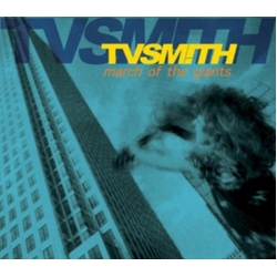TV Smith March Of The Giants CD