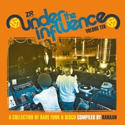 Rahaan Under The Influence Volume Ten (A Collection Of Rare Funk & Disco) CD
