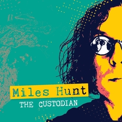 Miles Hunt The Custodian 2 CD