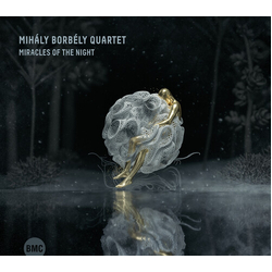 Mihály Borbély Quartet Miracles Of The Night CD