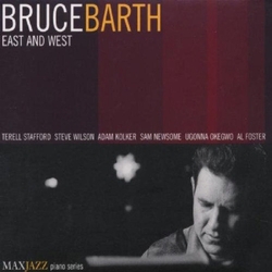 Bruce Barth East And West CD