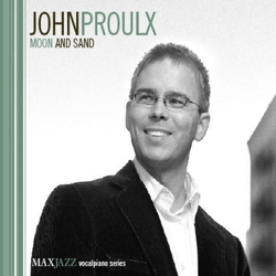 John Proulx Moon And Sand CD