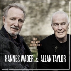 Hannes Wader & Allan Taylor Old Friends In Concert CD