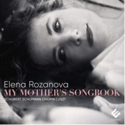 Elena Rozanova & Schubert & Schumann & Chopin & Liszt My Mother's Son GBOOK CD