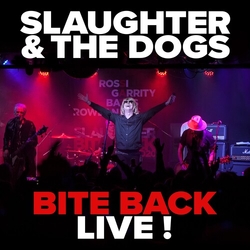 Slaughter & The Dogs Bite Back Live! WITH DVD CD