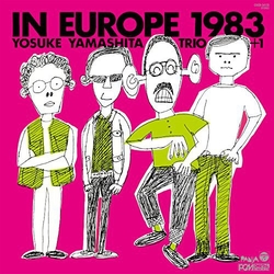 Yosuke Yamashita Trio + 1 In Europe 1983 -Complete Edition- COMPILATION JAPAN JAPANESE CD