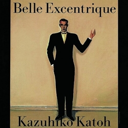 Kazuhiko Katoh Belle Excentrique CD