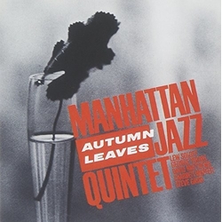 Manhattan Jazz Quintet & Lew Soloff & George Young & David Matthews & Charnett Moffett & Steve Gadd Autumn Leaves CD