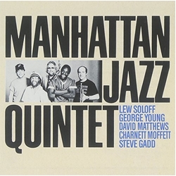 Manhattan Jazz Quintet & Lew Soloff & George Young & David Matthews & Charnett Moffett & Steve Gadd Manhattan Jazz Quintet CD