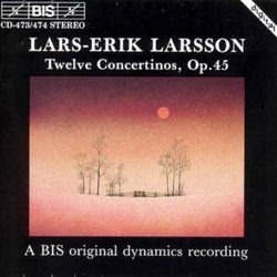Lars-Erik Larsson Twelve Concertinos, Op.45 CD