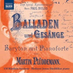 Martin Plüddemann & Ulf Bästlein & Hedayet Jonas Djeddikar Balladen Und Gesänge Für Baryton Und Pianoforte CD