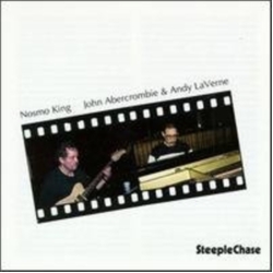 John Abercrombie & Andy LaVerne Nosmo King CD