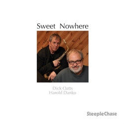 Dick Oatts & Harold Danko Sweet Nowhere CD