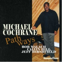 Michael Cochrane Pathways CD