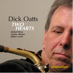 Dick Oatts Two Hearts CD