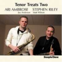 Ari Ambrose & Stephen Riley Tenor Treats Two CD