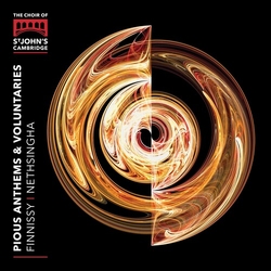 The Choir Of St John's Cambridge & Finnissy & Nethsingha Pious Anthems & Voluntaries CD