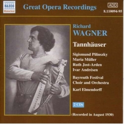 Richard Wagner & Karl Elmendorff & Maria Müller & Sigismund Pilinsky & Orchester der Bayreuther Festspiele Tannhäuser CD