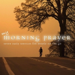 My Morning Prayer: Seven Daily Services for People CD